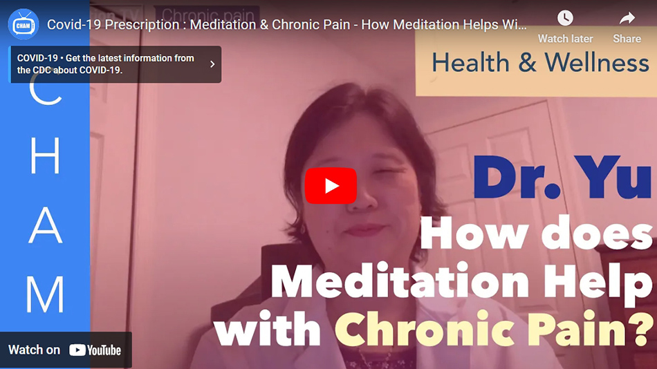 Covid-19 Prescription : Meditation & Chronic Pain – How Meditation Helps With Chronic Pain
