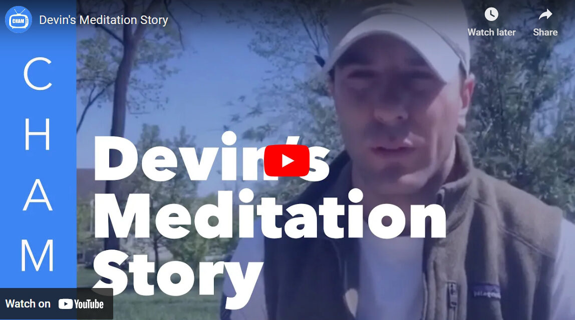 Devin’s Meditation Story