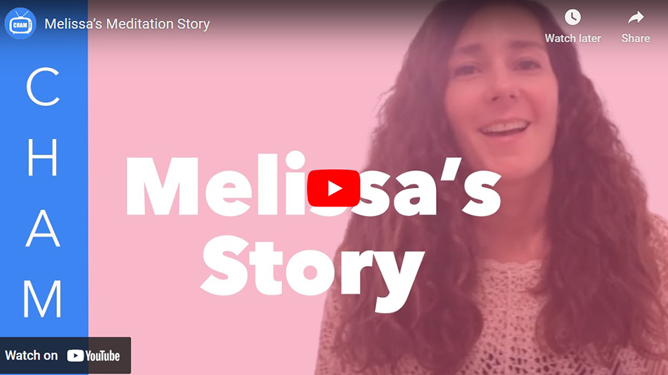 Melissa’s Meditation Story