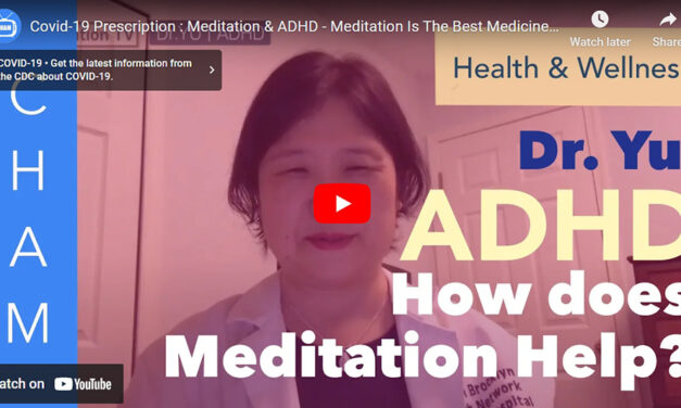 Covid-19 Prescription : Meditation & ADHD – Meditation Is The Best Medicine For ADHD