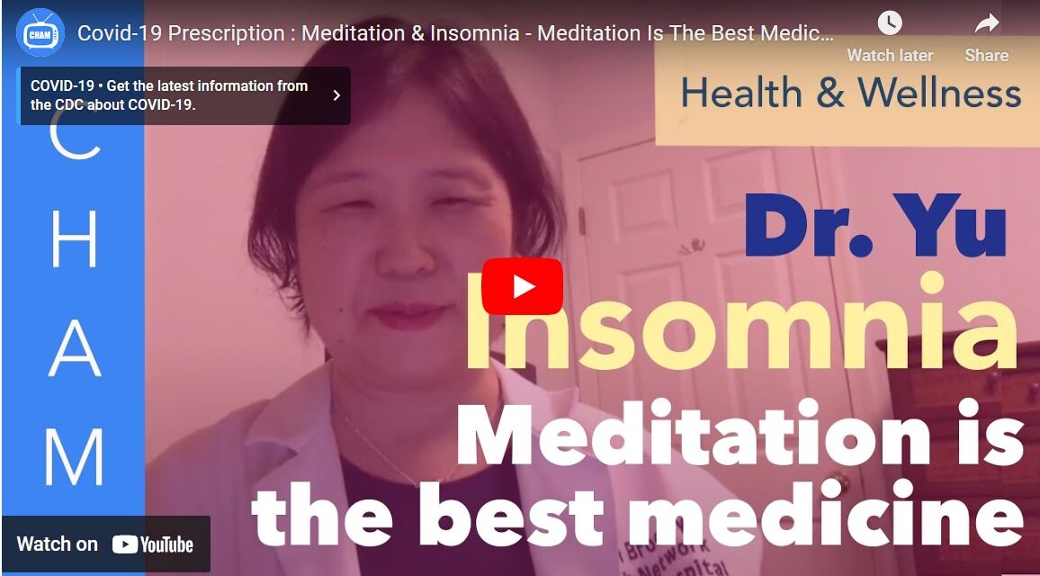 Covid-19 Prescription : Meditation & Insomnia – Meditation Is The Best Medicine For Insomnia