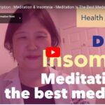 Covid-19 Prescription : Meditation & Insomnia – Meditation Is The Best Medicine For Insomnia