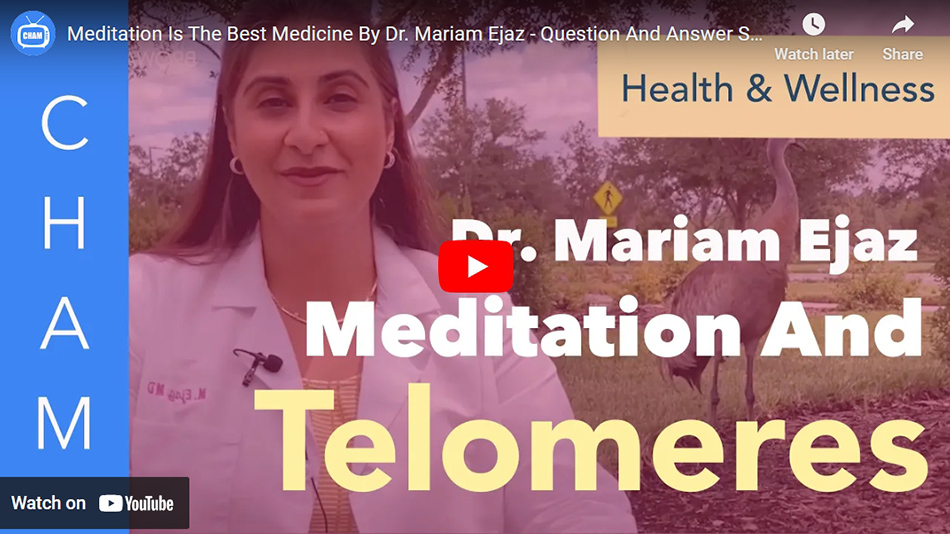 Meditation Is The Best Medicine By Dr. Mariam Ejaz – Question And Answer Series Part. 3 : Telomere